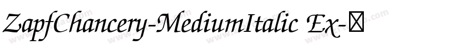 ZapfChancery-MediumItalic Ex字体转换